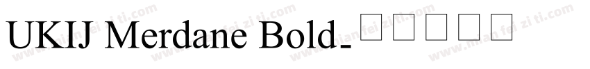 UKIJ Merdane Bold字体转换